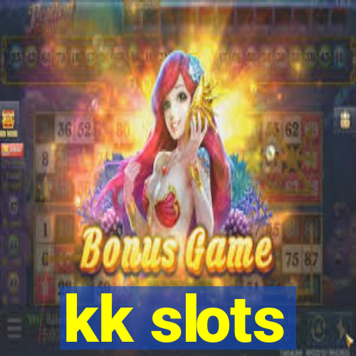 kk slots